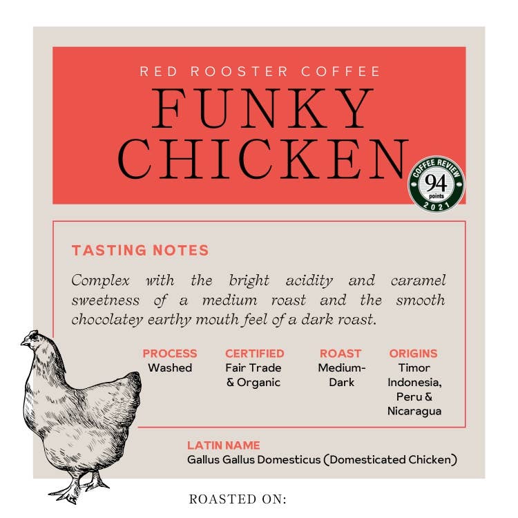 Organic Funky Chicken Coffee